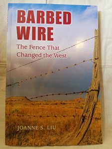 Barbed Wire - The Fence That Changed the West