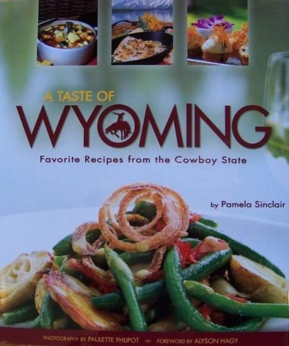 A Taste of Wyoming