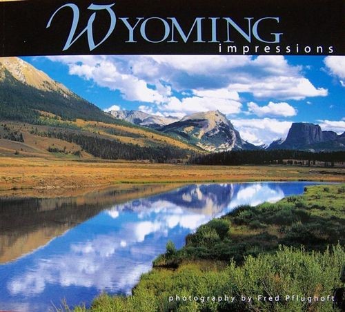 Wyoming Impressions