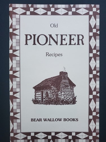 Old Pioneer Recipes