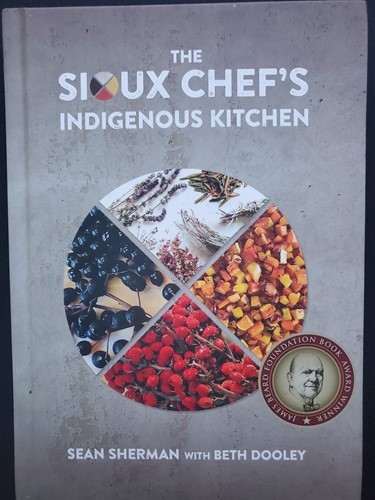 The Sioux Chef's Indigenous Kitchen