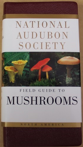 National Audubon Society Field Guide to North American Mushrooms