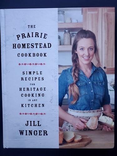 The Prairie Homestead Cookbook