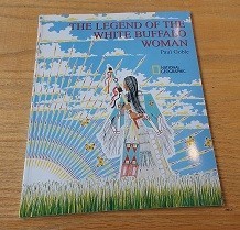 The Legend of the White Buffalo Woman
